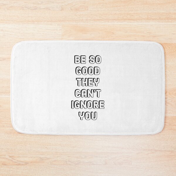 Item preview, Hustle quotes -  Be so good they can’t ignore you. designed and sold by Inspirationmotivation.