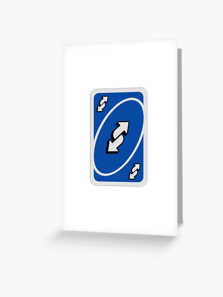 Uno Reverse Card Meme Sticker Greeting Card By Lucybee28 Redbubble