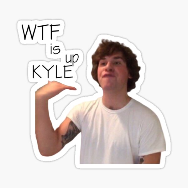 Aperçu de l'œuvre C'est quoi ce mème de Kyle ? créée et vendue par Cameron Mencunas.