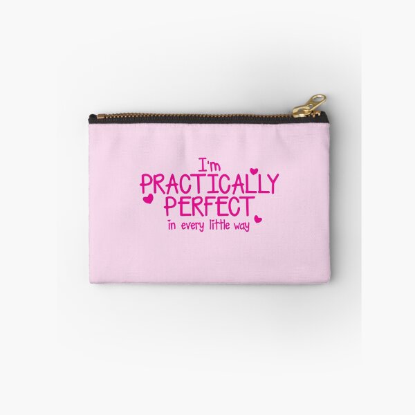 Item preview, I'm PRACTICALLY PERFECT in every little way! designed and sold by jazzydevil.