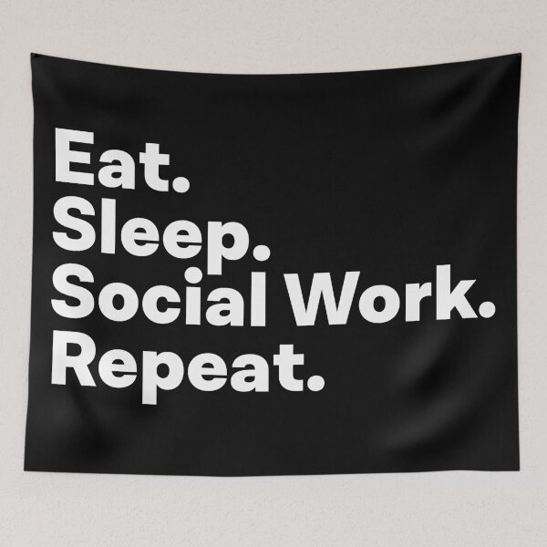 Item preview, Eat Sleep Social Work Repeat designed and sold by teesaurus.