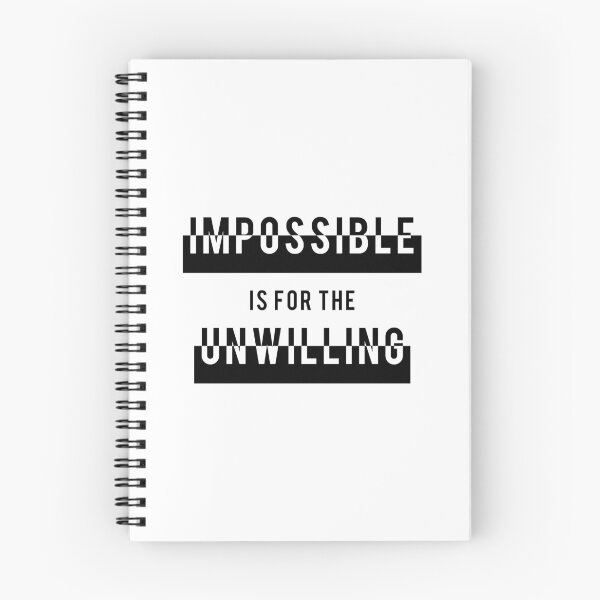 Item preview, Impossible is for the Unwilling designed and sold by ThePrintees.