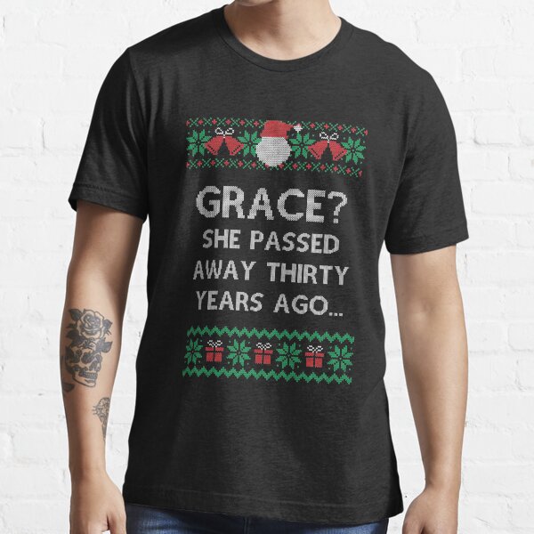 Holiday Christmas Family Vacation Aunt Bethany Grace She passed Away Ugly Sweater Style Essential T-Shirt