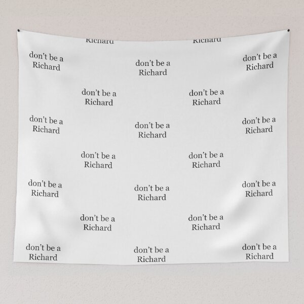 Item preview, Don’t be a richard designed and sold by Primotees.