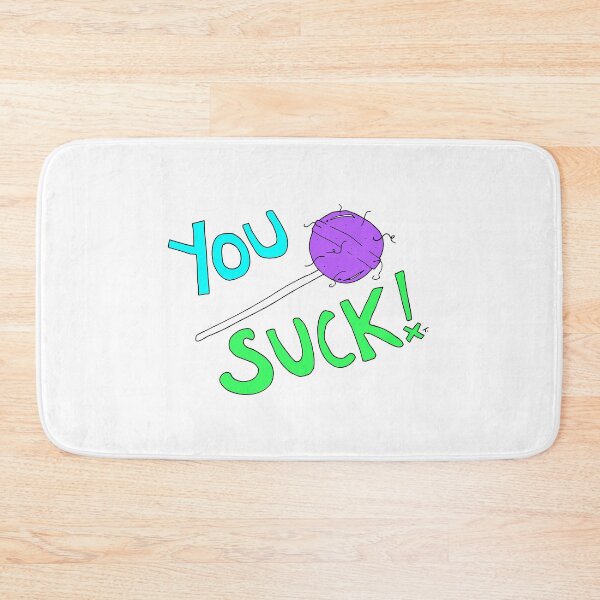 Item preview, You Suck designed and sold by Nonsensicolumn.