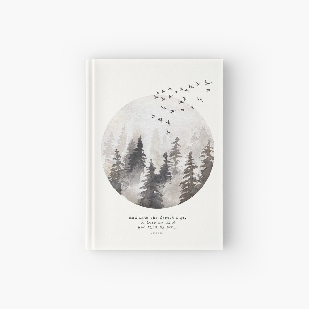Into The Forest I Go Hardcover Journal