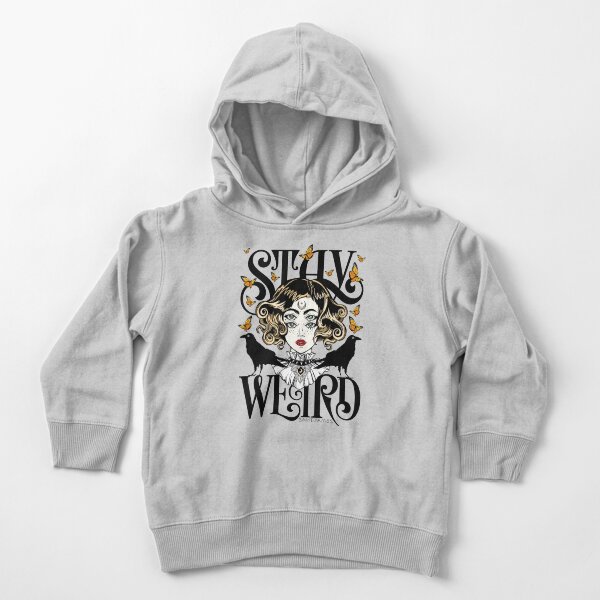 Rose and The Ravens {Stay Weird} Colour Version Toddler Pullover Hoodie