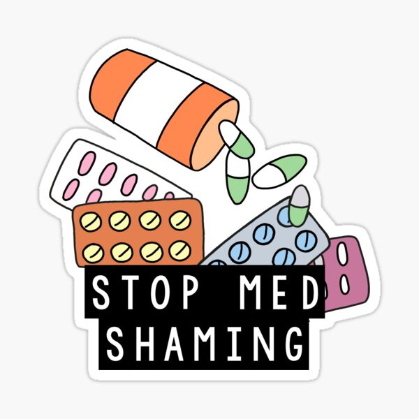 Item preview, Stop Med Shaming designed and sold by judithmusician.