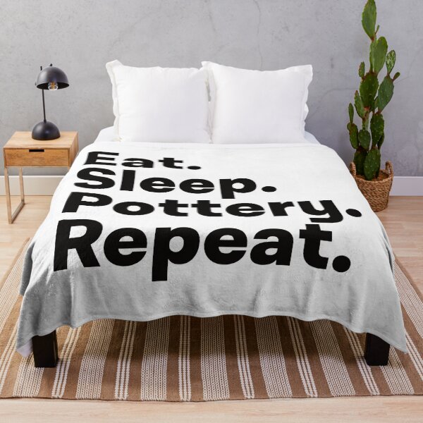 Item preview, Eat Sleep Pottery Repeat designed and sold by teesaurus.