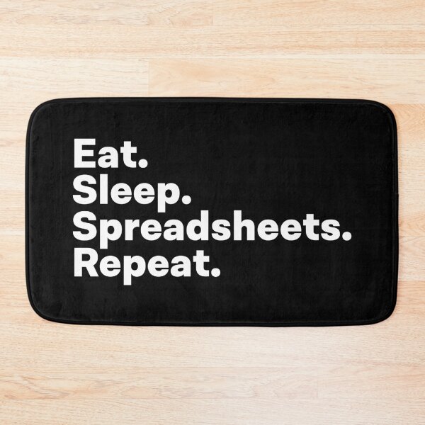 Item preview, Eat Sleep Spreadsheets Repeat designed and sold by teesaurus.