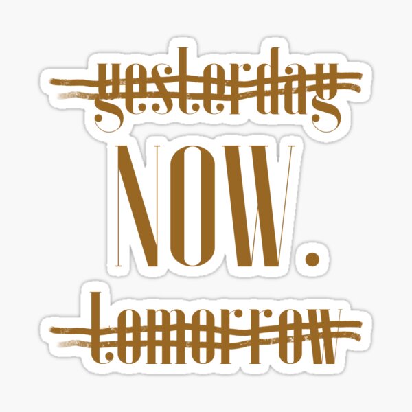 Today Is Tomorrows Yesterday Merch & Gifts for Sale | Redbubble