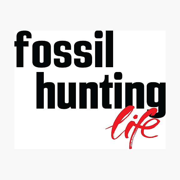 Artikel-Vorschau von Fossil-Jagd-Leben-Fossil-Sammeln, designt und verkauft von ProjectX23.