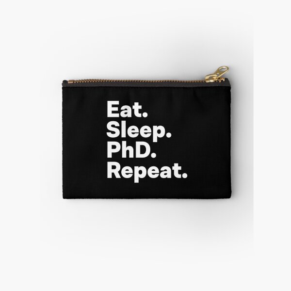 Artikelvorschau, Eat Sleep PhD-Wiederholung entworfen und verkauft von teesaurus.