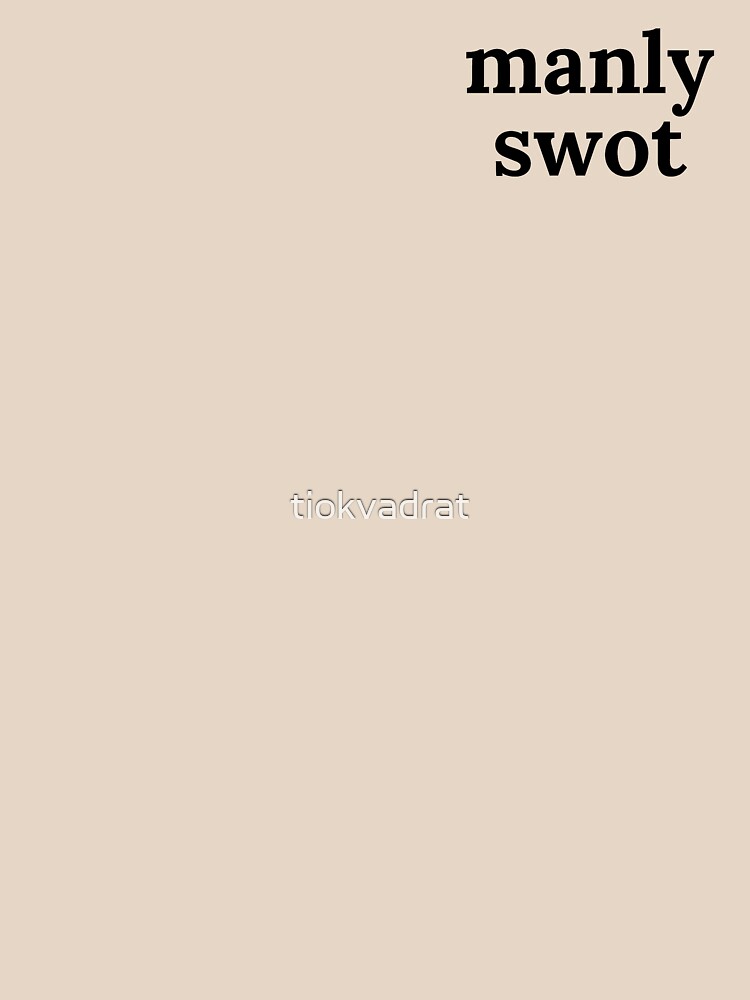 Manly Swot Black Text by tiokvadrat