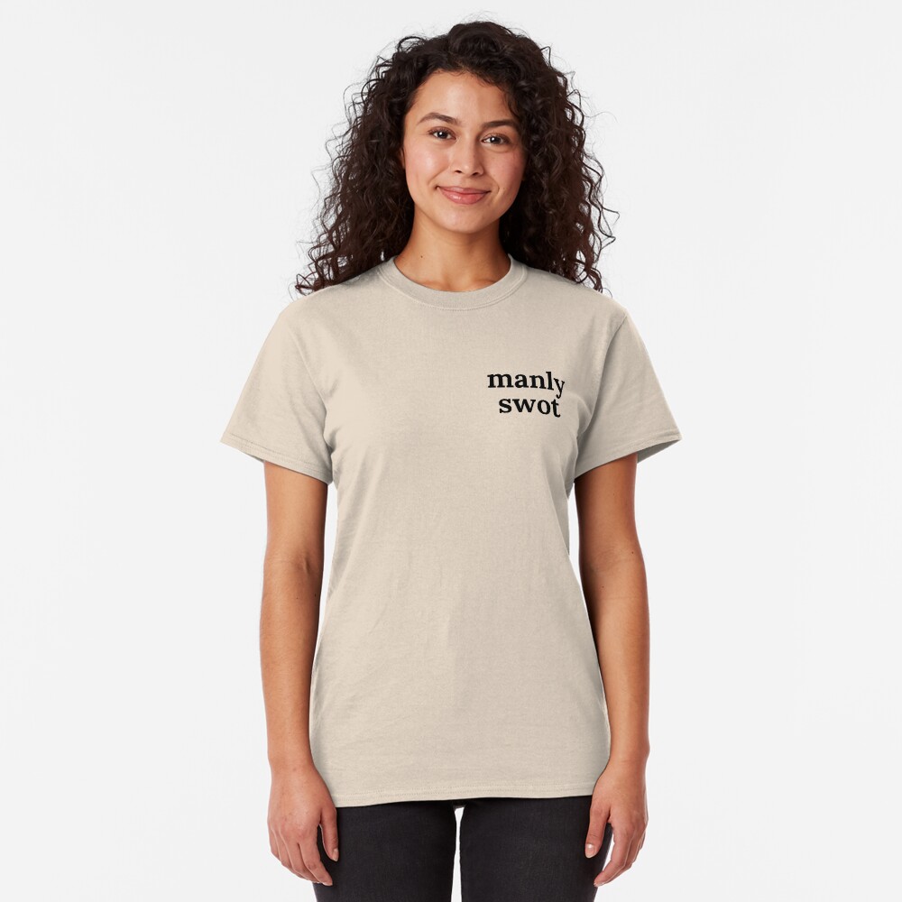Manly Swot Black Text Classic T-Shirt