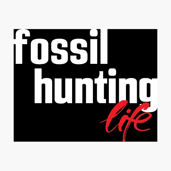 Artikel-Vorschau von Fossil-Jagd-Leben-Fossil-Sammeln, designt und verkauft von ProjectX23.
