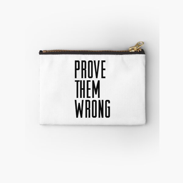 Item preview, Prove them Wrong designed and sold by ThePrintees.