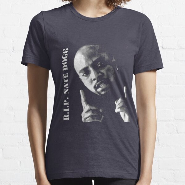 Nate Dogg T-Shirts for Sale | Redbubble