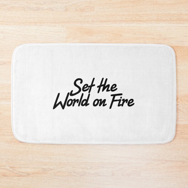 Item preview, Set the World on Fire designed and sold by ThePrintees.