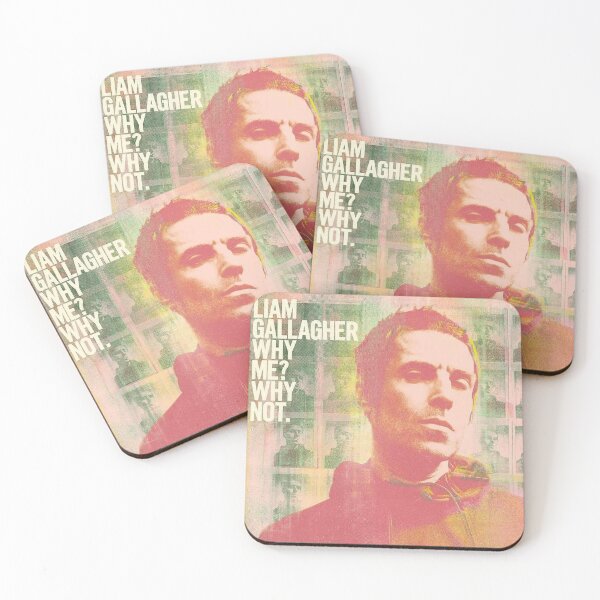 Liam Gallagher - Why me Why Not Coasters (Set of 4)