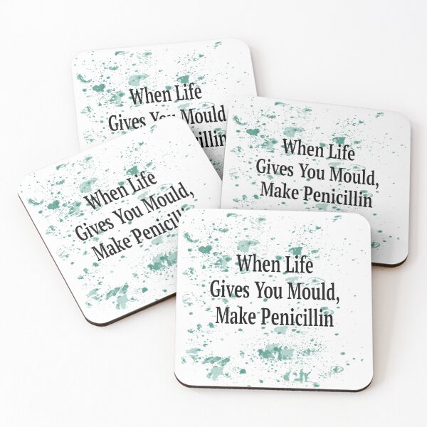 Item preview, When Life Gives You Mould Make Penicillin designed and sold by Gift-It-Right.