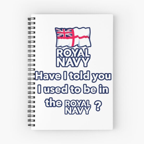 Item preview, Royal Navy Veteran Design, Have I Ever Told You I Used To Be In The Royal Navy  designed and sold by Gift-It-Right.