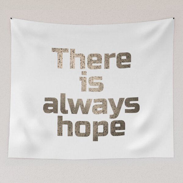 Item preview, There Is Always Hope (Inspirational Quote) designed and sold by SassyClassyMe.
