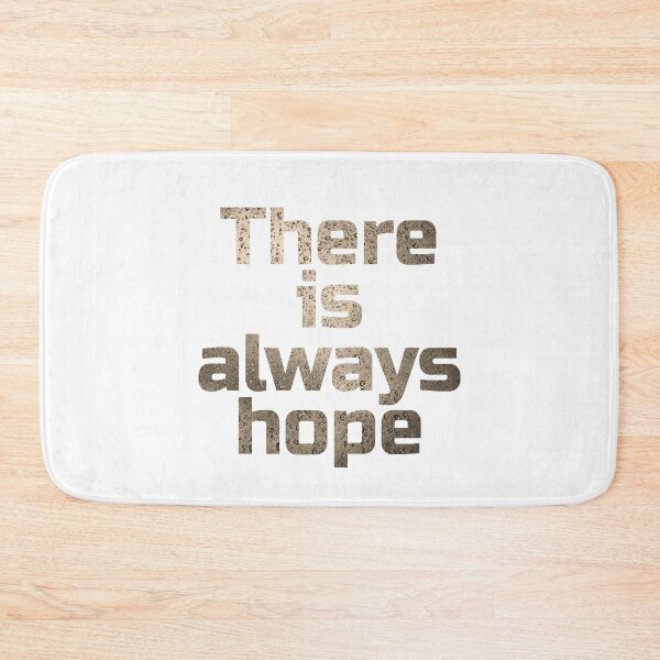 Item preview, There Is Always Hope (Inspirational Quote) designed and sold by SassyClassyMe.