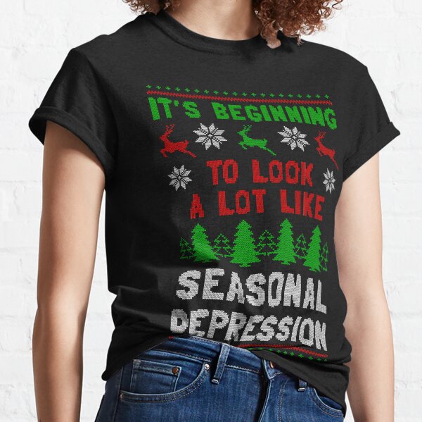Item preview, It's Beginning To Look A Lot Like Seasonal Depression designed and sold by Yipptee Shirts.