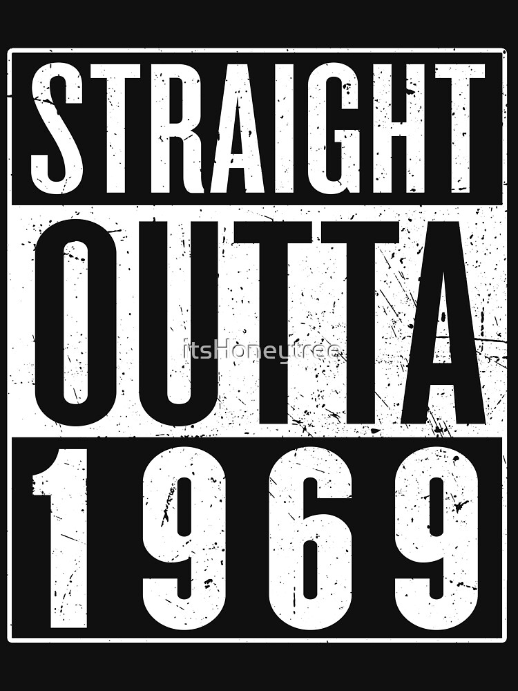Straight Outta 1969 by itsHoneytree
