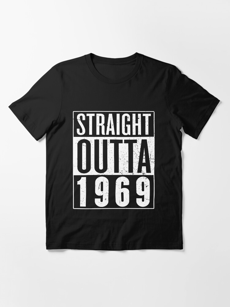 Alternate view of Straight Outta 1969 Essential T-Shirt