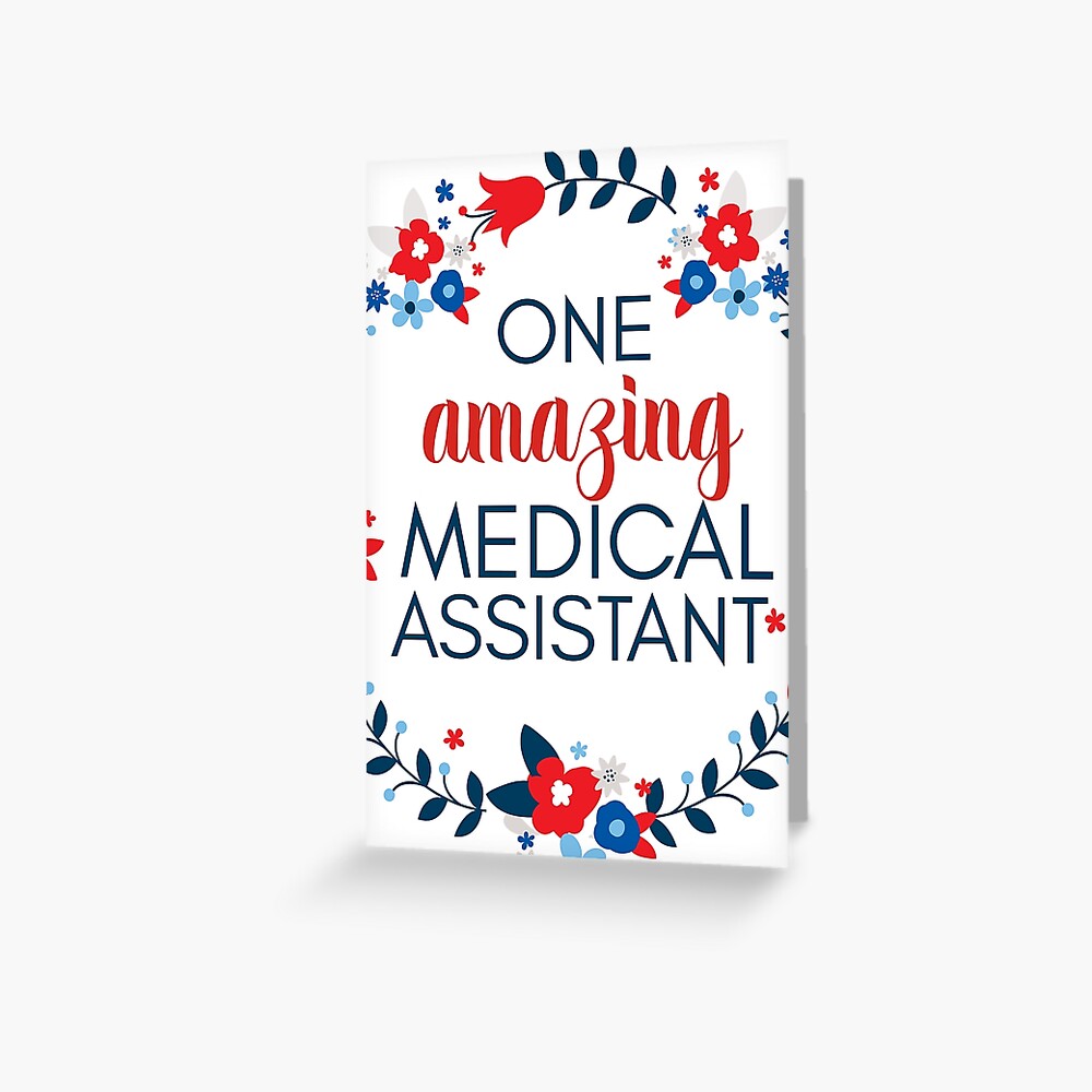 "One Amazing Medical Assistant" Greeting Card by TeesYouWant Redbubble