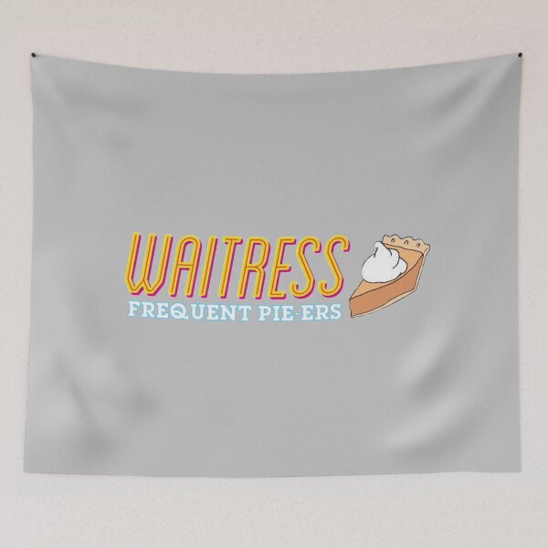 Item preview, Frequent Pie-er Waitress the Musical designed and sold by nish3300.