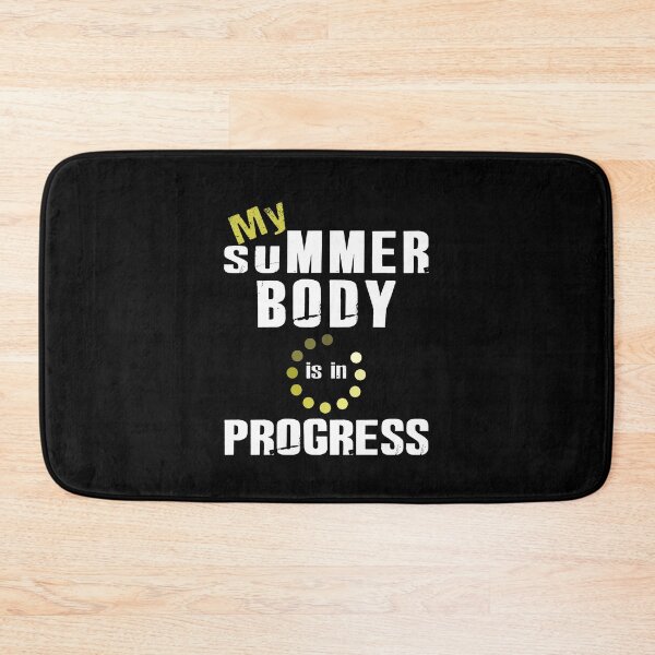 Item preview, My Summer Body Is In Progress designed and sold by SmartStyle.