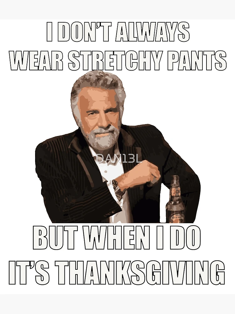 Eat Drink Wear Stretchy Pants Funny Thanksgiving design Postcard