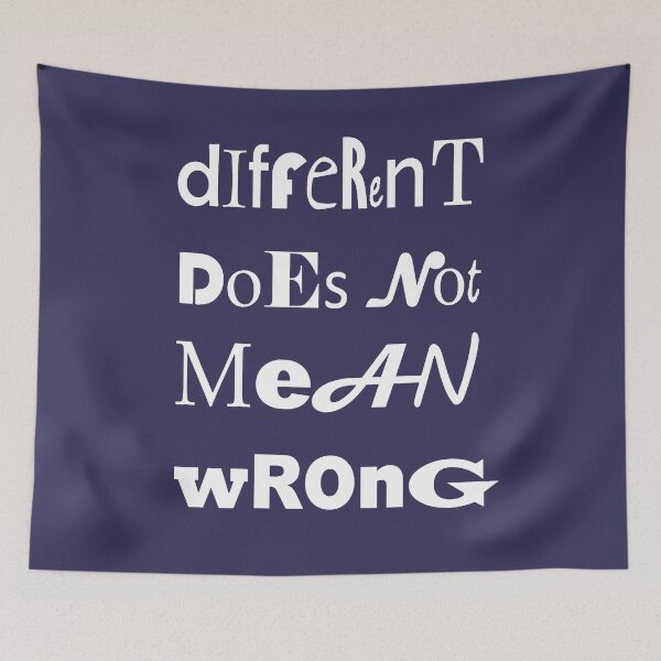Item preview, Different Doesnt Mean Wrong Unique Type designed and sold by taiche.