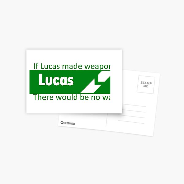 If Lucas Made Weapons, There Would Be No War Postcard