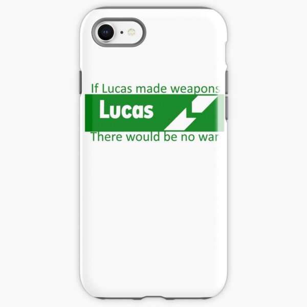If Lucas Made Weapons, There Would Be No War iPhone Tough Case