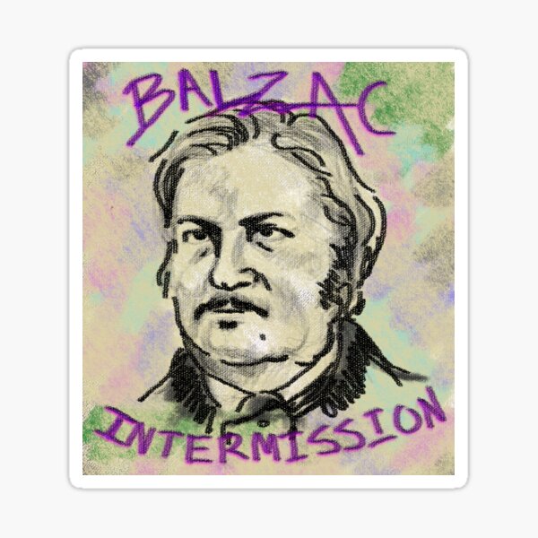 Balzac Intermission Sticker