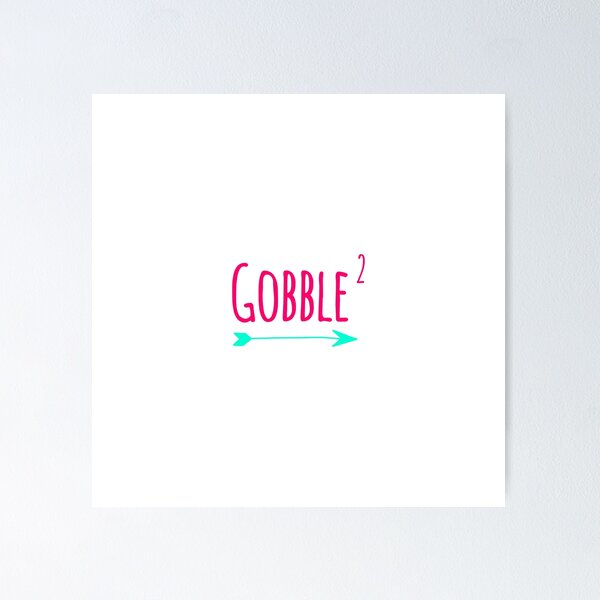 Item preview, Gobble Squared Math Teacher Thanksgiving Turkey Quote designed and sold by at85productions.