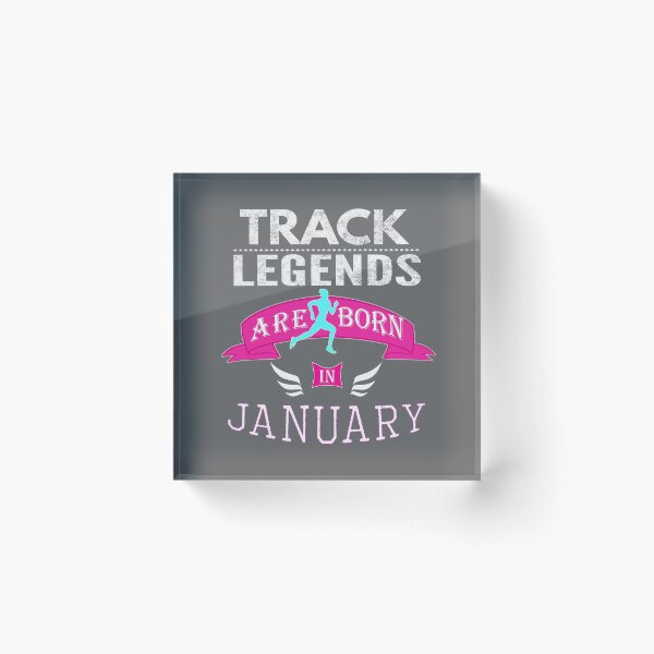 Item preview, Track Legends are born in January designed and sold by LGamble12345.