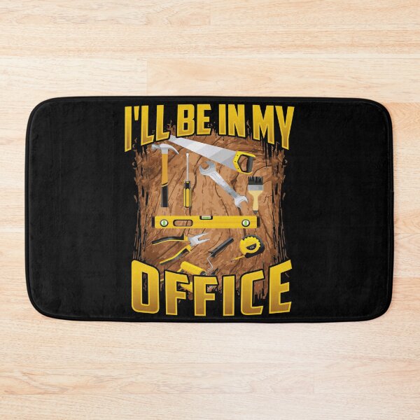 Item preview, Funny Carpenter Gift - Gag Gift, I'll Be In My Office - Carpentry designed and sold by kntranhoang.