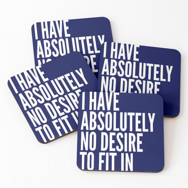 Item preview, I Have Absolutely No Desire To Fit In Bold White Text designed and sold by taiche.