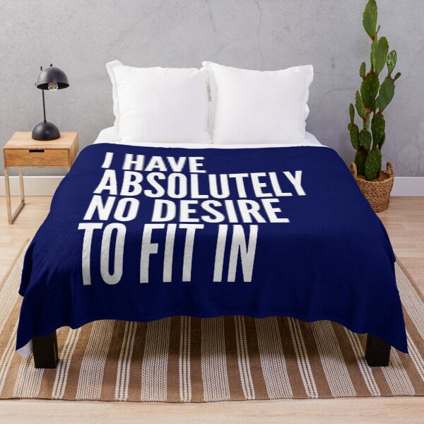 Item preview, I Have Absolutely No Desire To Fit In Bold White Text designed and sold by taiche.