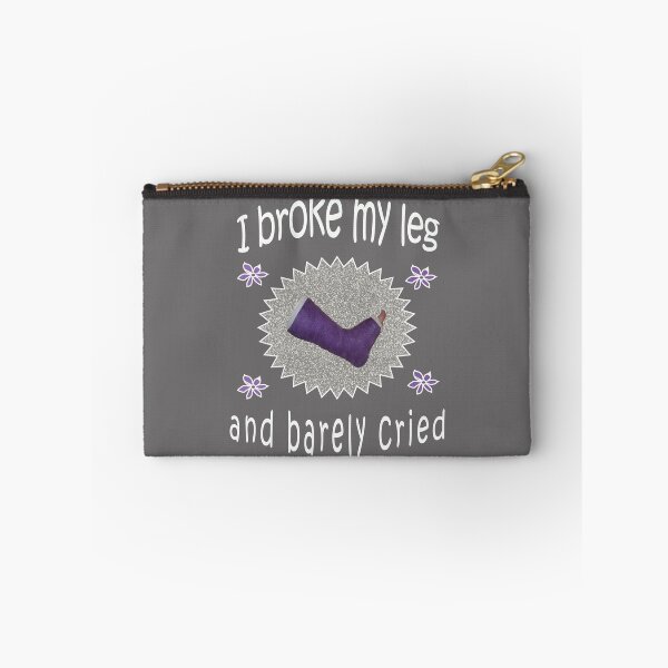 Item preview, I bare cried When I got a broken leg Funny Gift for girls designed and sold by LGamble12345.