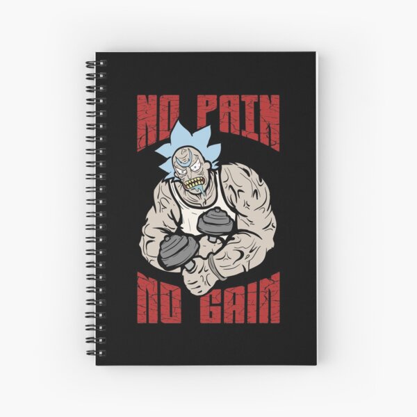 No Pain No Gain Muscular Rick Funny Rick and Morty Gym shirt Fan Gift Spiral Notebook