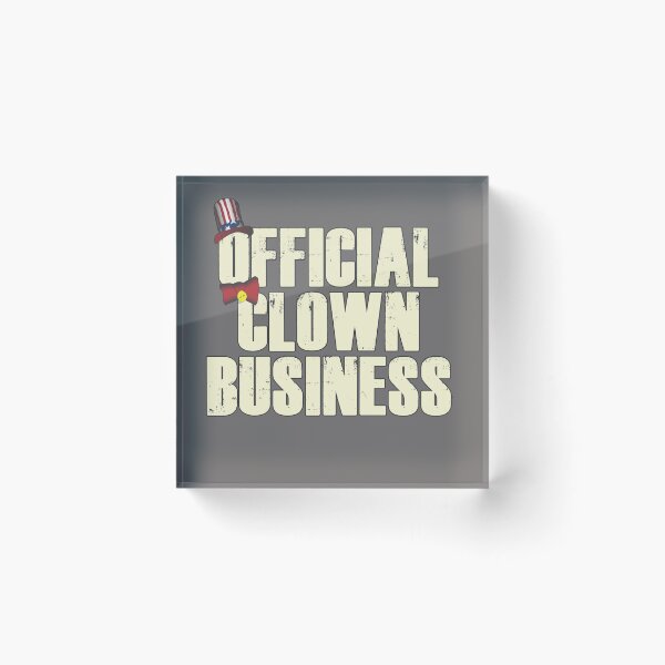 Item preview, Offical Clown Business designed and sold by ZombieNinjas.