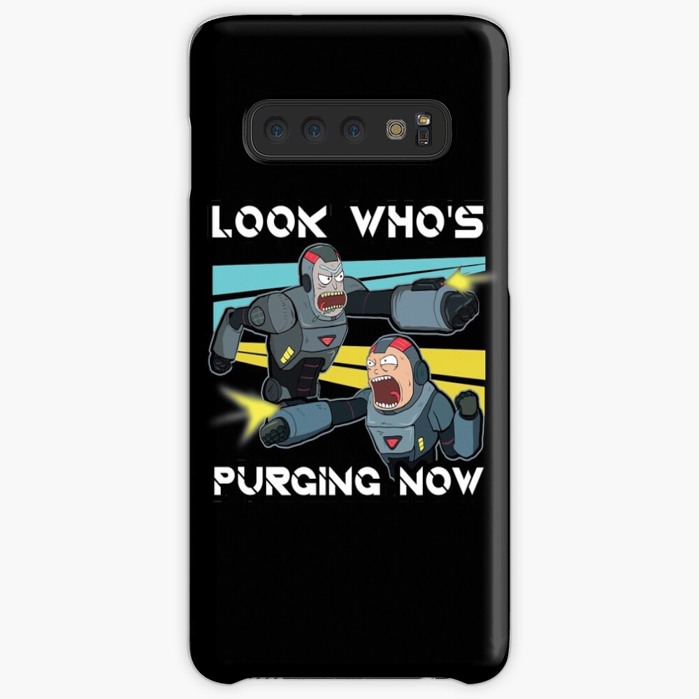Look Whos Purging Now Rick and Morty Funny Purging Zombie Fighting Suits shirt Fan Gift Case & Skin for Samsung Galaxy