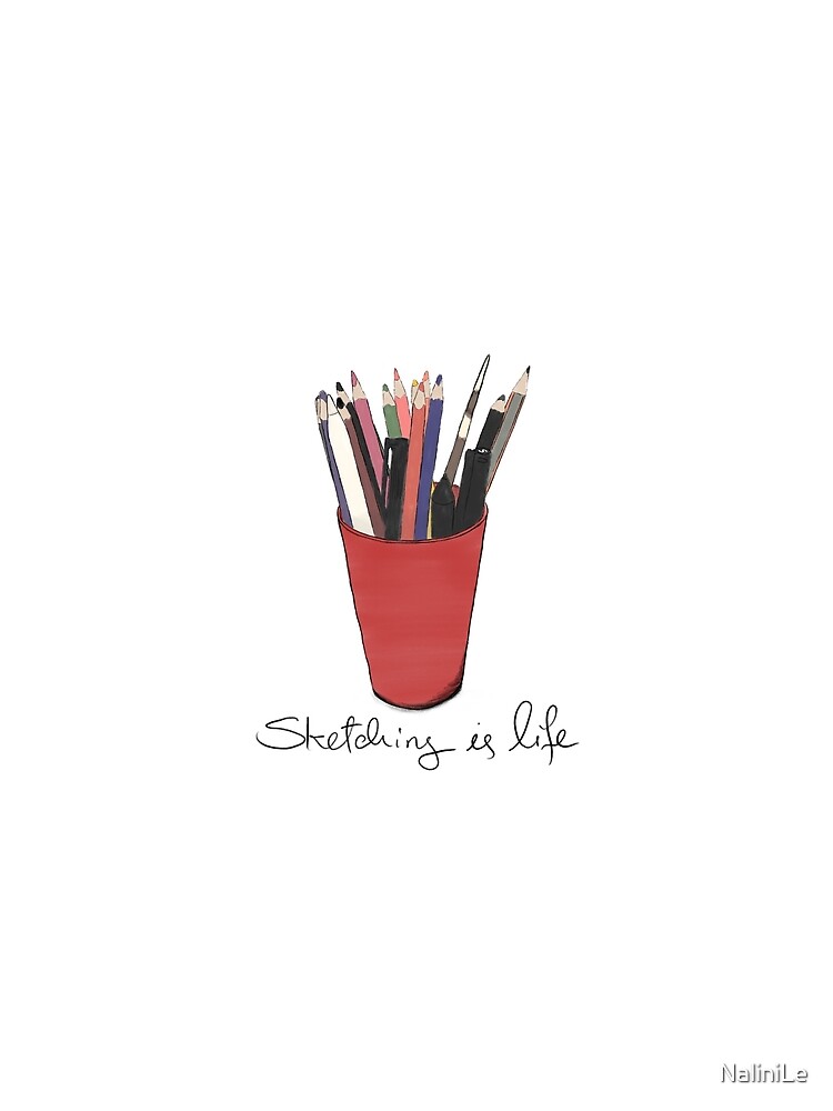 Sketching is Life by NaliniLe