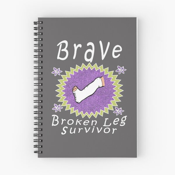Item preview, Cute Brave Broken leg survivor Funny Gift for girls designed and sold by LGamble12345.